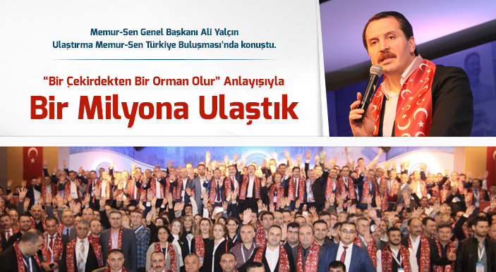 “Bir Çekirdekten Bir Orman Olur” Anlayışıyla Bir Milyona Ulaştık