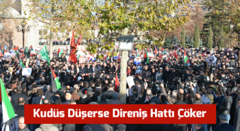 Yalçın: Kudüs Düşerse Direniş Hattı Çöker