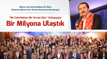 “Bir Çekirdekten Bir Orman Olur” Anlayışıyla Bir Milyona Ulaştık