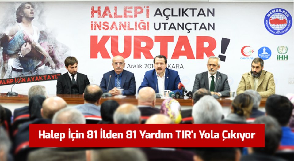 Halep İçin 81 İlden 81 Yardım TIR\'ı Yola Çıkıyor