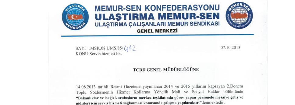 SENDİKAMIZ TARAFINDAN TCDD GENEL MÜDÜRLÜĞÜ ÇALIŞANLARINA SERVİS HİZMETİ VERİLMESİ İÇİN BAŞVURU YAPILMIŞTIR.