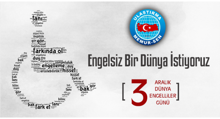 Memur-Sen Engelliler Komisyonu: Engelsiz Bir Dünya İstiyoruz