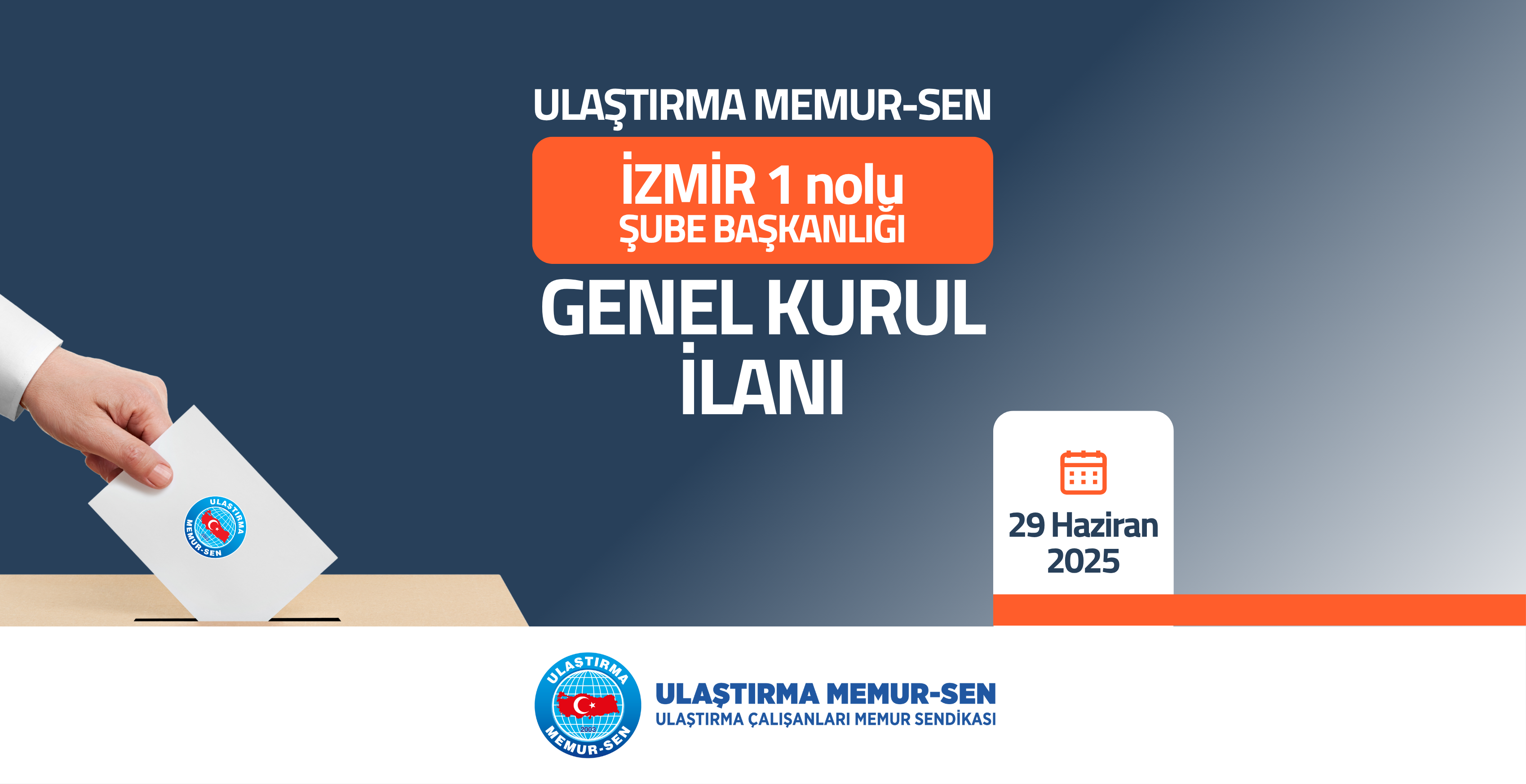 ULAŞTIRMA MEMUR-SEN İZMİR 1 NOLU ŞUBE GENEL KURUL İLANI