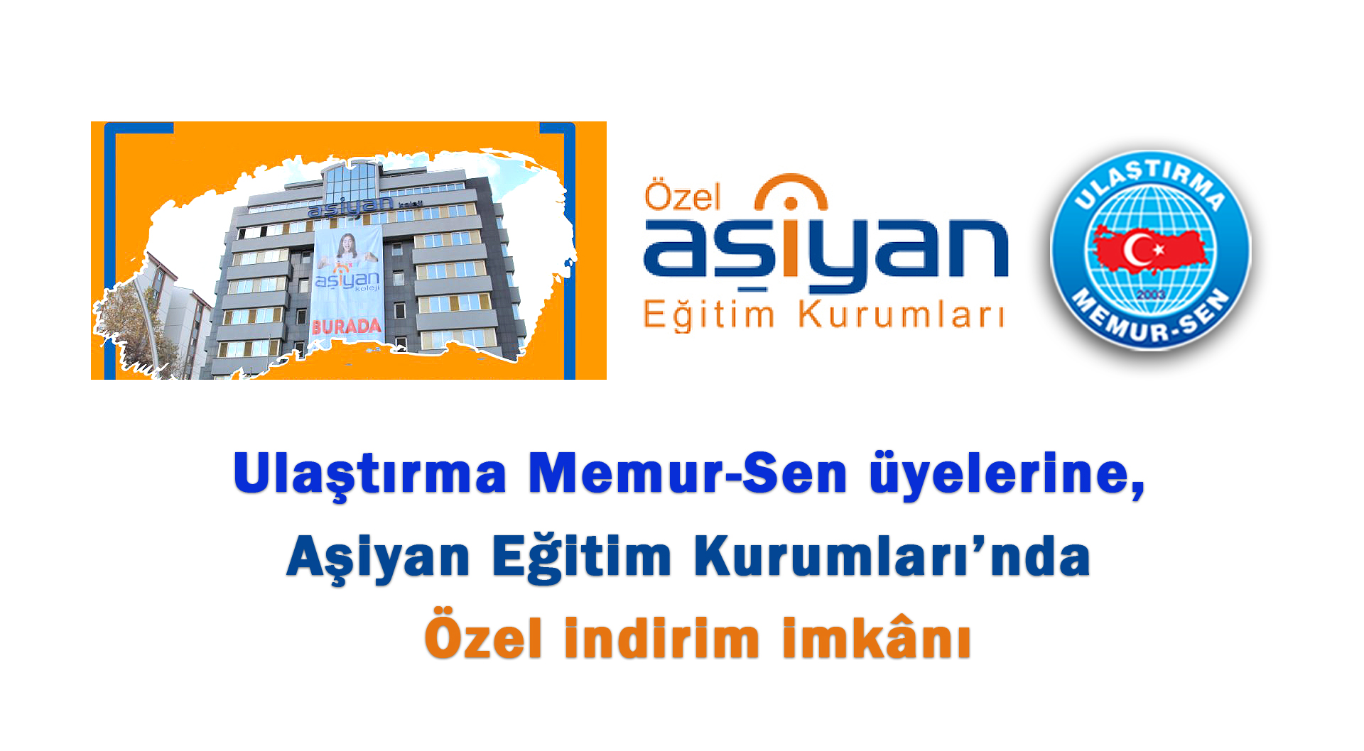Ulaştırma Memur-Sen üyelerine, Aşiyan Eğitim Kurumları’nda özel indirim imkânı
