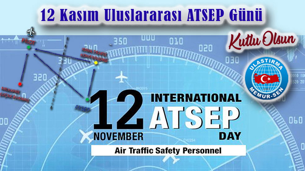 12 Kasım Uluslararası #ATSEP Günü kutlu olsun