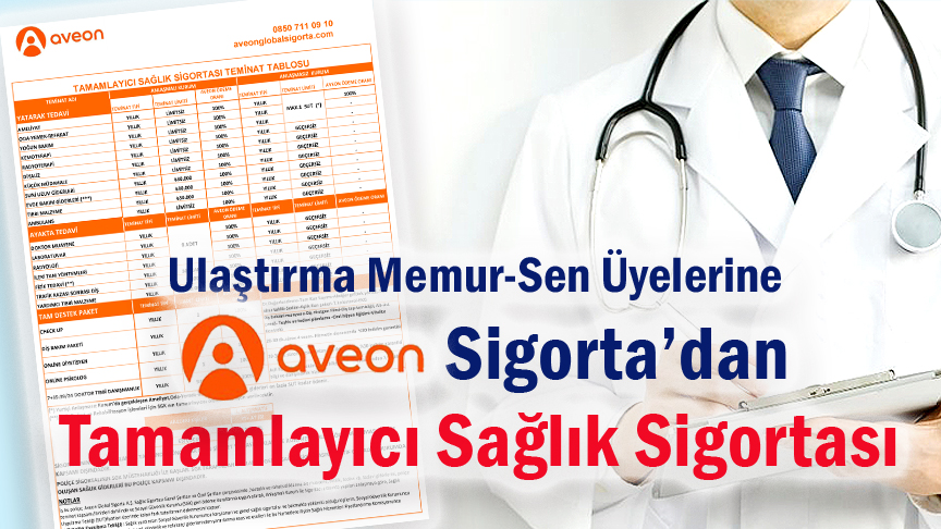 Ulaştırma Memur-Sen üyelerine Aveon Sigorta’dan Tamamlayıcı Sağlık Sigortası