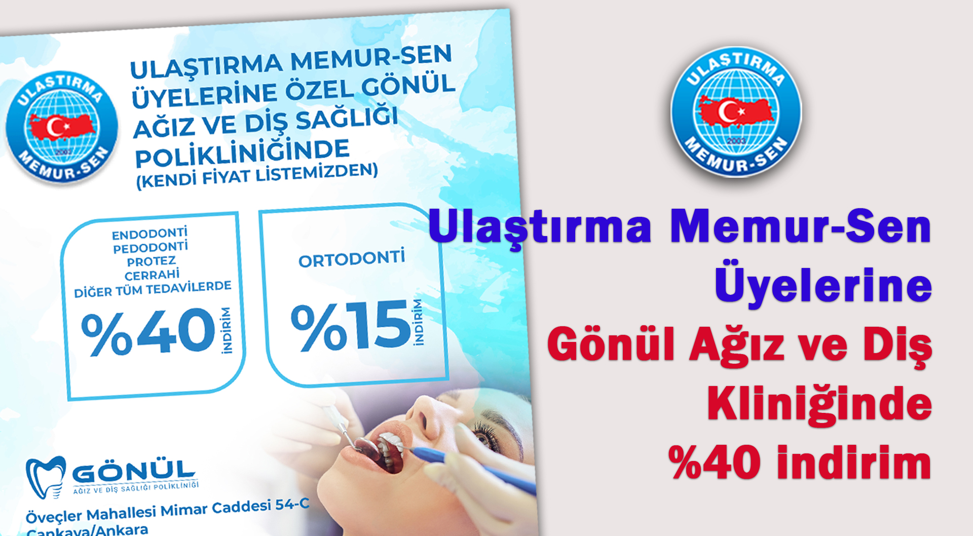 Gönül Ağız ve Diş Kliniğinde, Ulaştırma Memur-Sen üyelerine %40 indirim