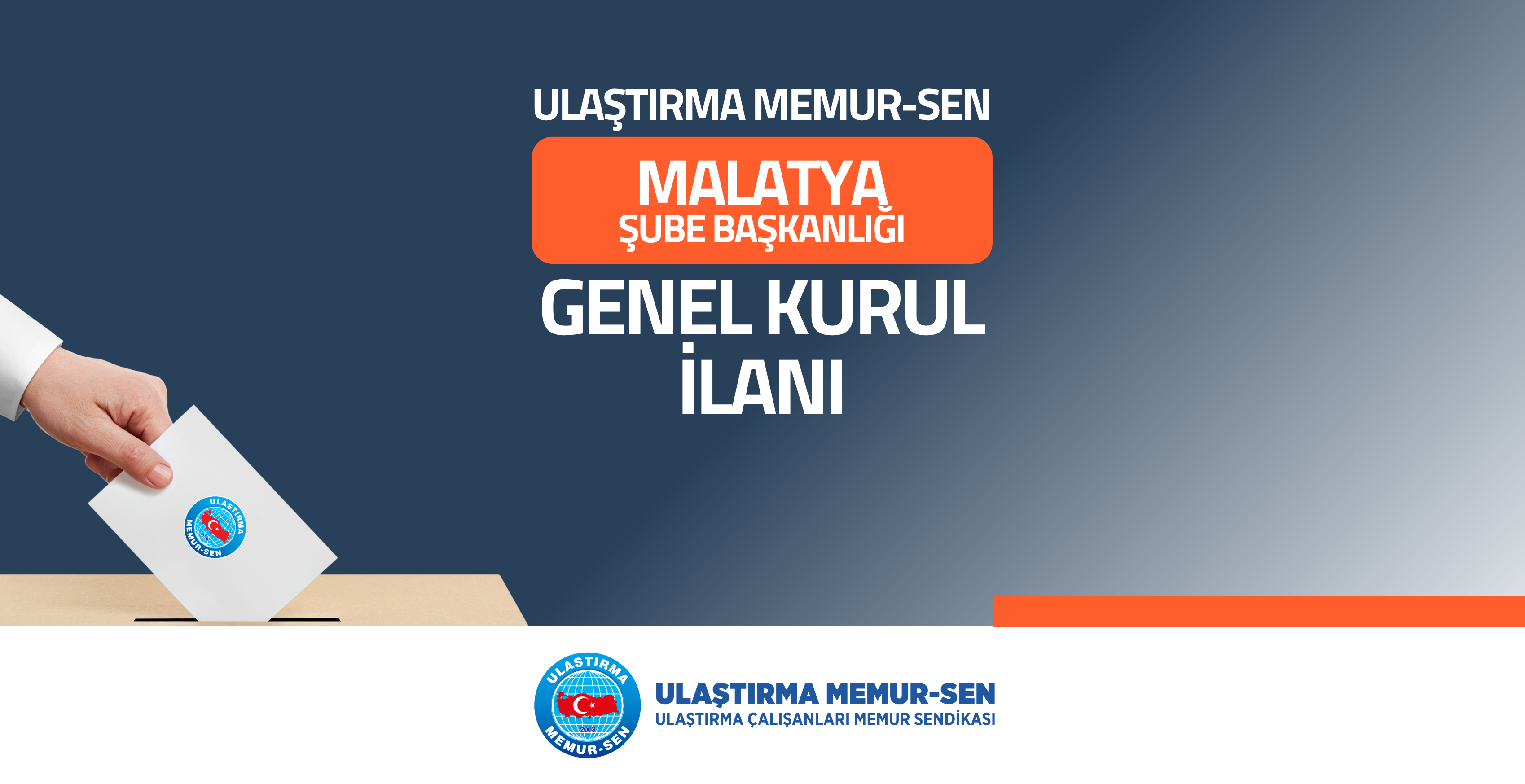 ULAŞTIRMA MEMUR-SEN MALATYA ŞUBE GENEL KURUL İLANI