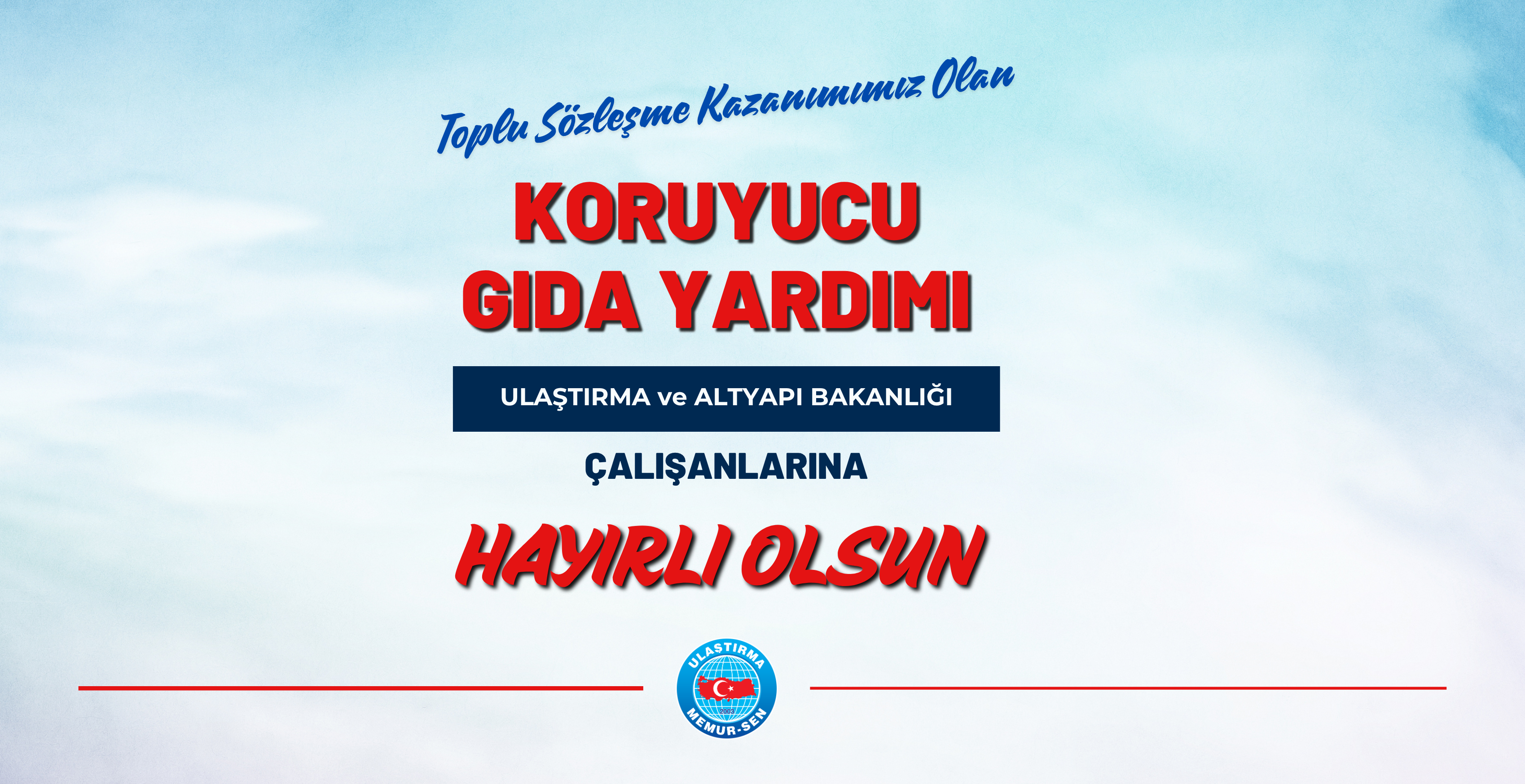 Koruyucu Gıda Yardımı Ulaştırma ve Altyapı Bakanlığı’na Hayırlı Olsun