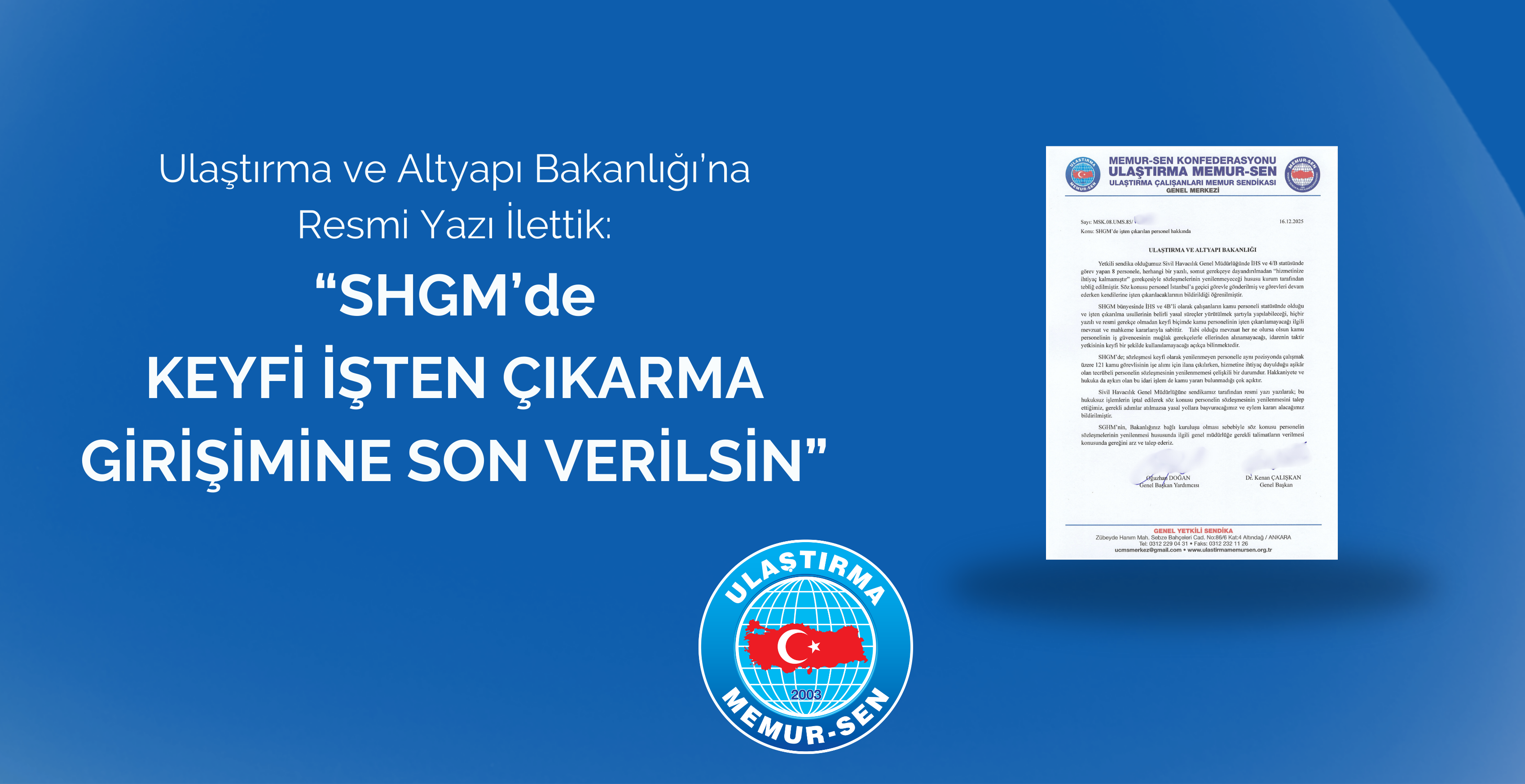 Ulaştırma ve Altyapı Bakanlığı’na Resmi Yazı İlettik: “SHGM’de Keyfi İşten Çıkarma Girişimine Son Verilsin”